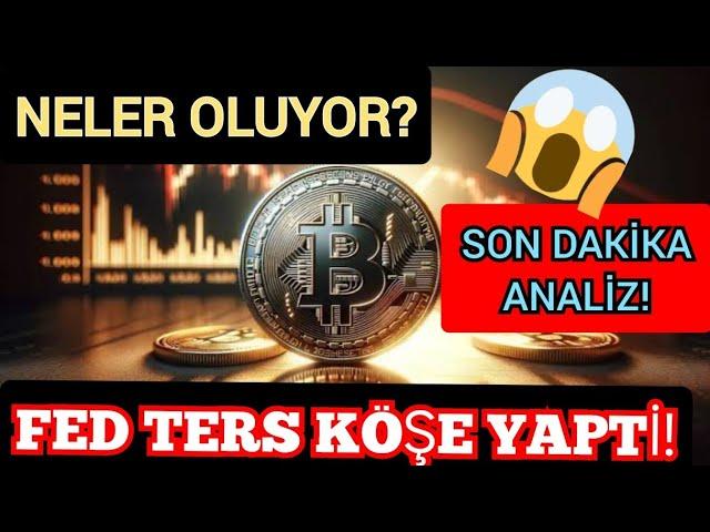 NE OLUYOR? TAM TERS KÖSE YAPTILAR SON DAKIKA PİYASA ANALIZI