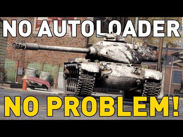 NO AUTOLOADER, NO PROBLEM! World of Tanks