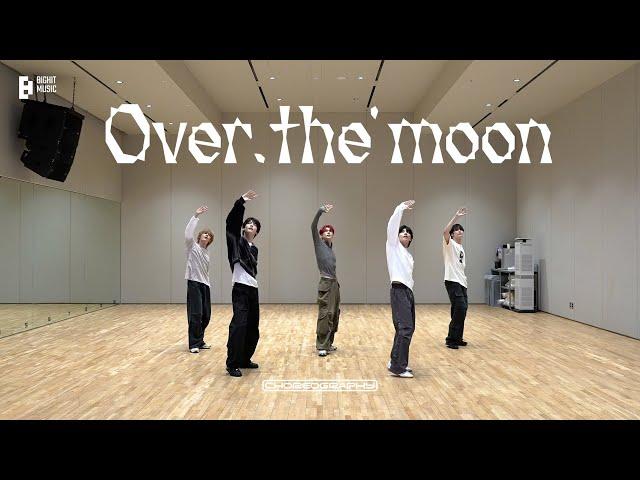 ‘Over The Moon’ Dance Practice | TXT (투모로우바이투게더)