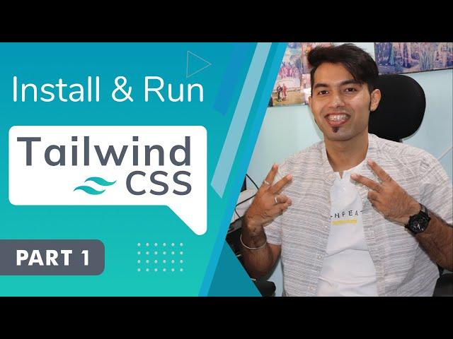  How to Install Tailwind CSS & Run It For First Time | Tailwind CSS Tutorial P-1 in Hindi