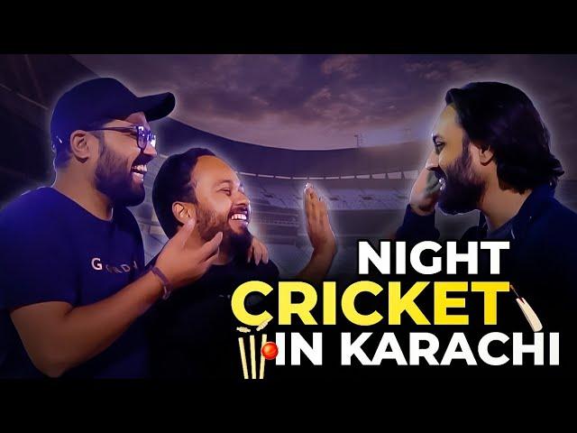 Night Cricket In Karachi | The Idiotz | Vlog