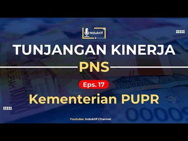 Tunjangan Kinerja (Tukin) Terbaru PNS Kementerian PUPR