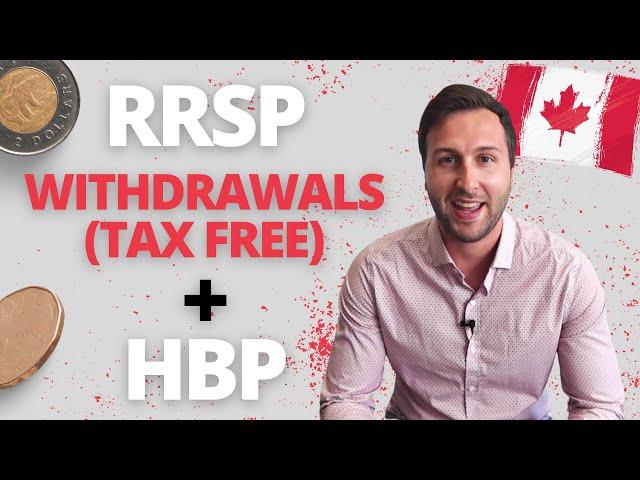 How to Withdraw 35k From Your RRSP Tax Free (EXPLAINED) | HBP Canada