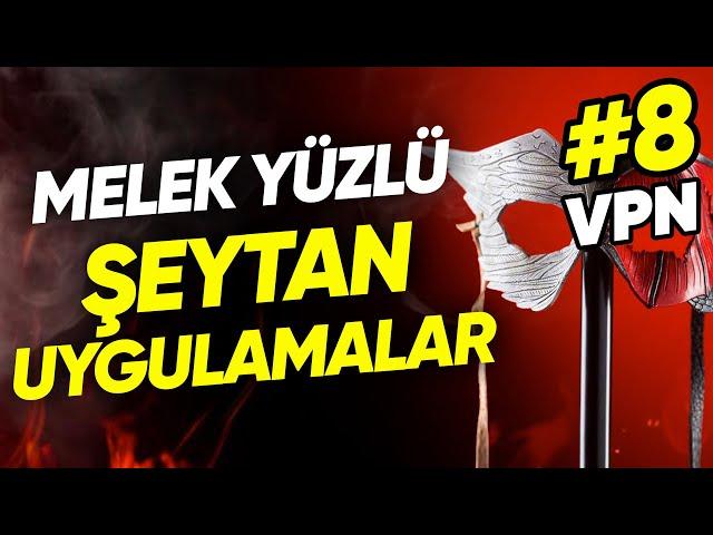 Melek Yüzlü Şeytan Uygulamalar #8: VPN Güvenli mi?