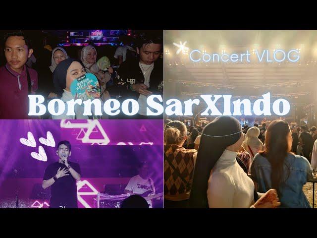 Borneo SarXIndo Concert