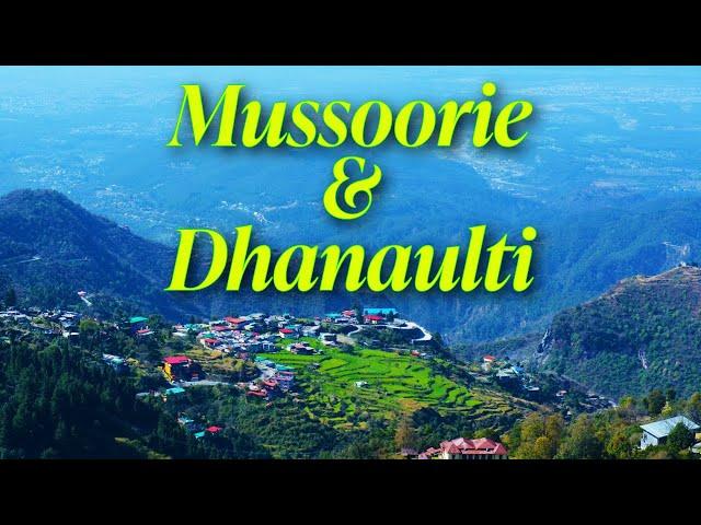 TOP THINGS TO DO IN MUSSOORIE │ MUSSOORIE TOURIST PLACES  │ MUSSOORIE TOUR │ DHANAULTI │ DECEMBER