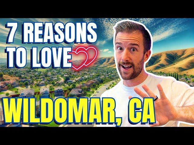 Moving to Wildomar, CA - 7 Reasons Why Everyone LOVES It!