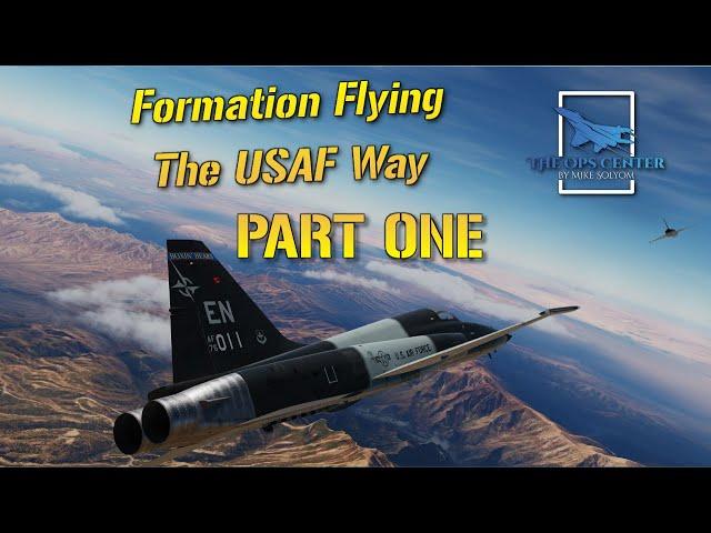 Flying Formation The USAF Way | Part 1 | DCS