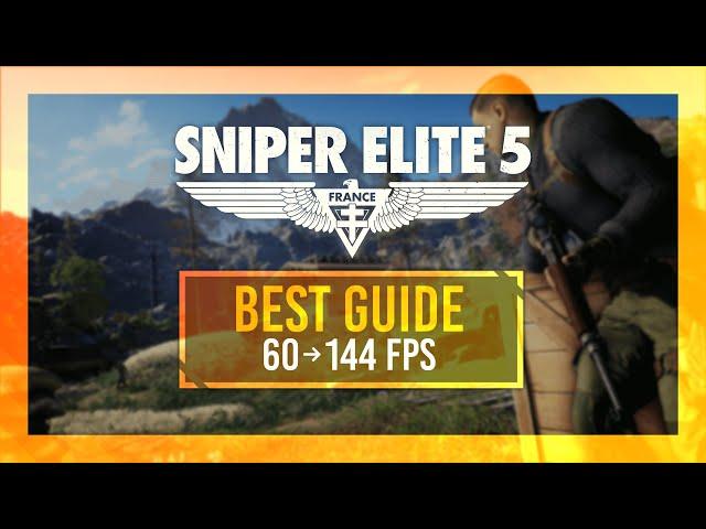 BEST Optimization Guide | Sniper Elite 5 | MAX FPS