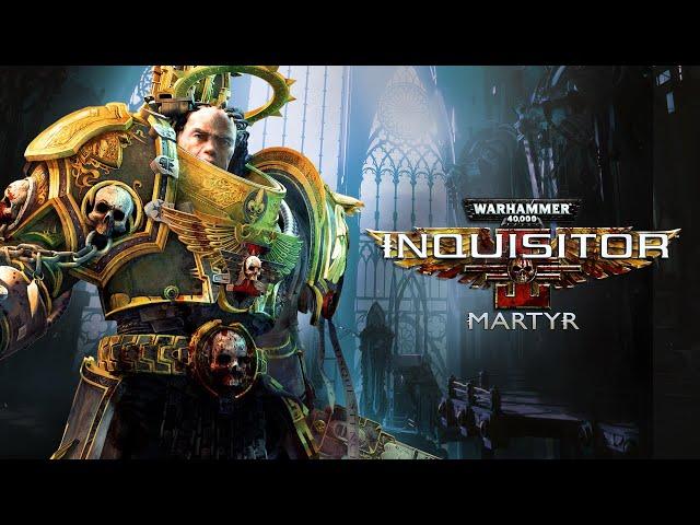 Warhammer 40,000: Inquisitor - Martyr - №7 - Новый класс - Иерофант (Hierophant)