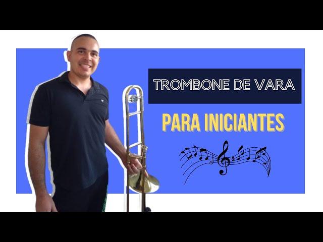 Como tocar TROMBONE DE VARA - Aula 1 Introdução para iniciantes