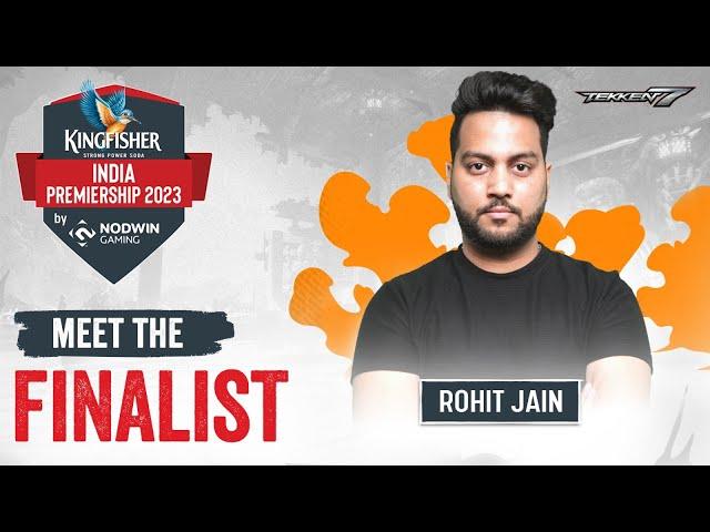 Unleashing the Tekken 7 Titan: Rohit Jain | Kingfisher India Premiership Winter Season