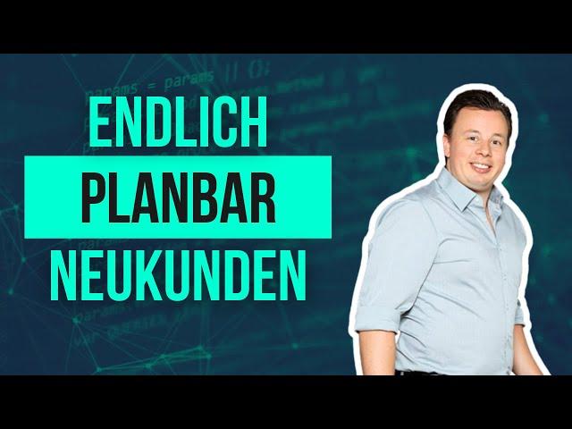 Planbar Neukunden gewinnen für Software Produkte  (Erfahrung Schwienbacher Consulting)