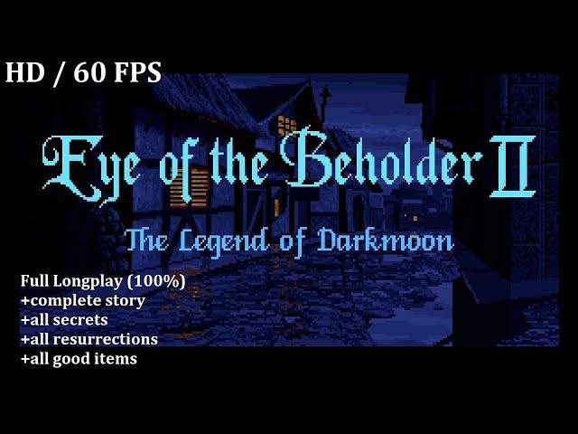 (PC) Eye of The Beholder 2 (1991) | Longplay [no commentary] | +Secrets, +Full Story, +Explanations