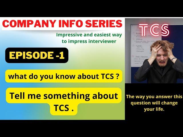 what do you know about TCS ?     Why TCS?   Tell me about TCS ? #tcs #tata #about tcs