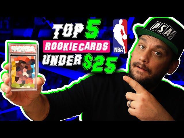 TOP 5 Basketball Rookie Cards Under $25 to buy now before the NBA Playoffs