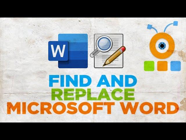 How to Find and Replace in Microsoft Word