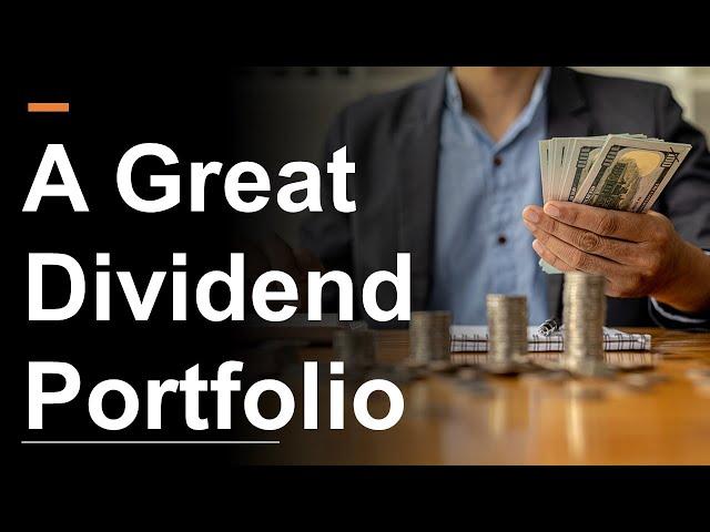 How to Build A Great Dividend Portfolio