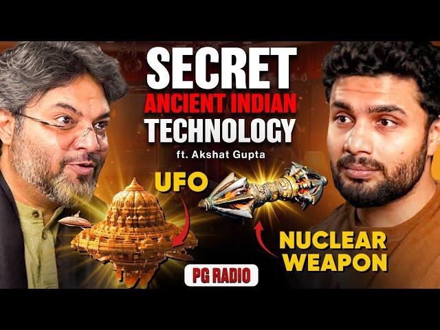 Akshat Gupta explains the Science behind Ancient Indian Scriptures & Rituals | PG Radio Ep. 153