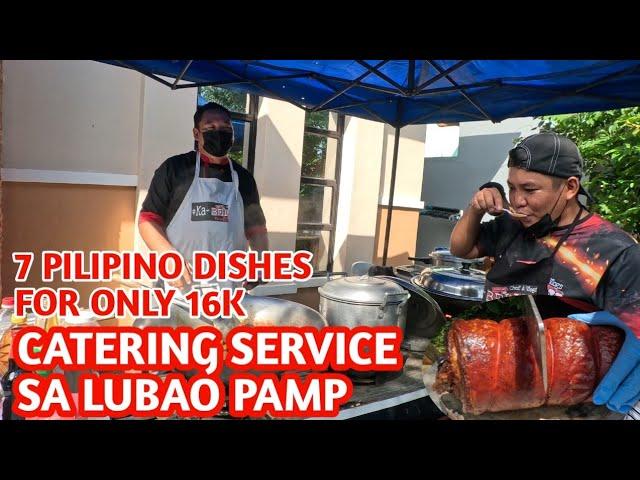 CATERING SERVICE SA LUBAO PAMPANGA / HOUSE BLESSING AT BAGONG APARTMENT / 7 PILIPINO DISHES FOR 16K