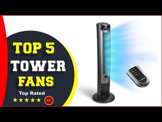  Best Tower Fans For Bedroom 2024