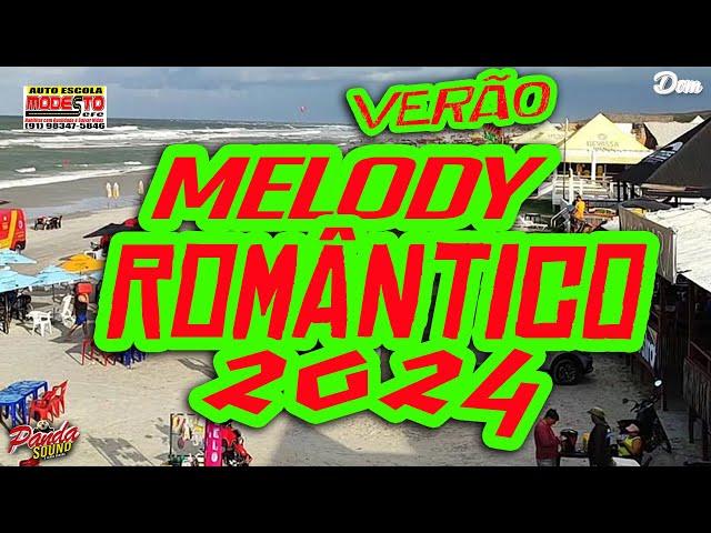 MELODY ROMANTICO 2024 - VERÃO 2024 (É SURREAL) - O PANDA SOUND