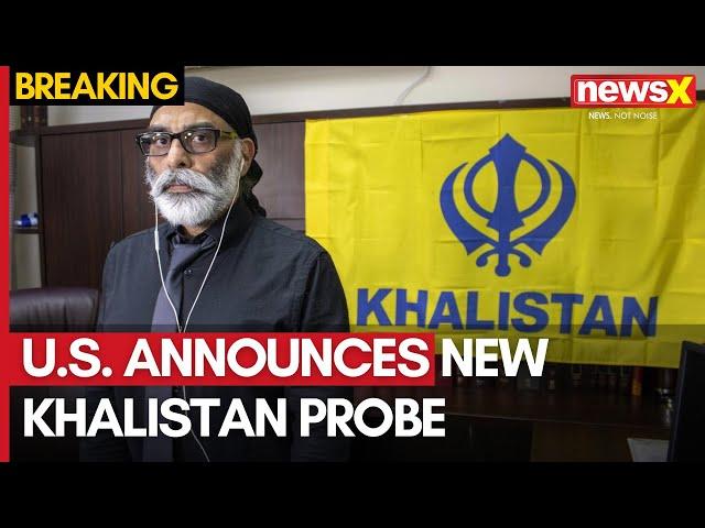 India-Canada Diplomatic Row | U.S. Announces New Khalistan Probe | NewsX