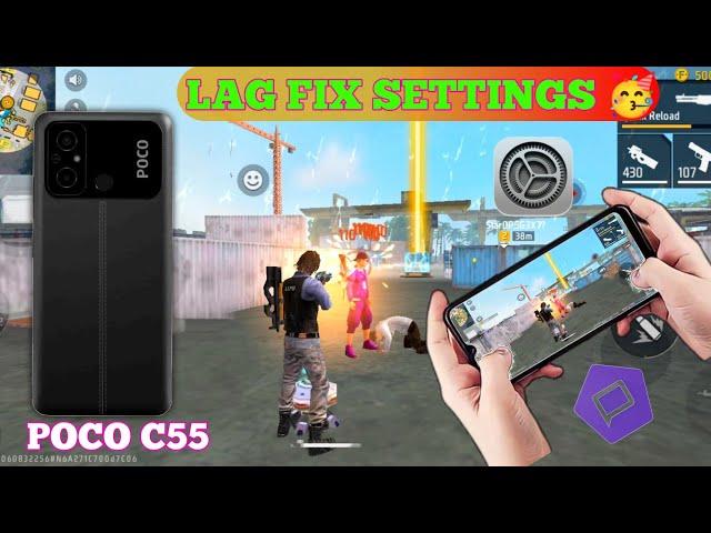 POCO C55 DEVICE BEST LAG FIX SETTINGS DPI NO LAG GRAFIC IMPROVE FREE FIRE 