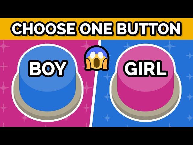 Choose One Button...! - BOYS vs. GIRLS Challenge