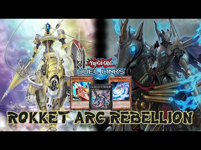 "ROKKET ARC REBELLION" DECK DUEL LINKS  : RANKED DUEL REPLAY & DECKLIST [YU-GI-OH! DUEL LINKS]