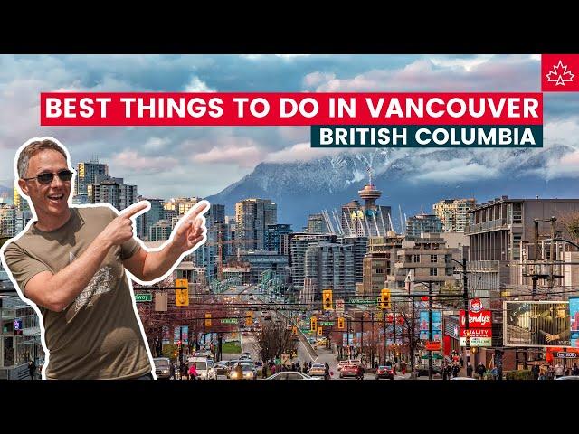 12 Things to Do in Vancouver for First Time Visitors