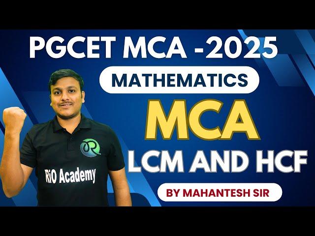 KEA PGCET MCA - MBA 2025 | LCM and HCF | Mathematics | Part -2 | By Mahantesh sir |