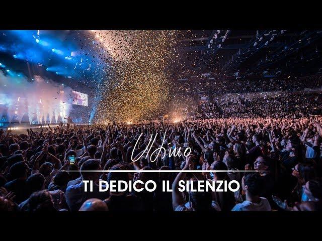 ULTIMO - TI DEDICO IL SILENZIO