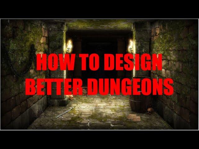 7 Tips for Designing Awesome Dungeons in D&D