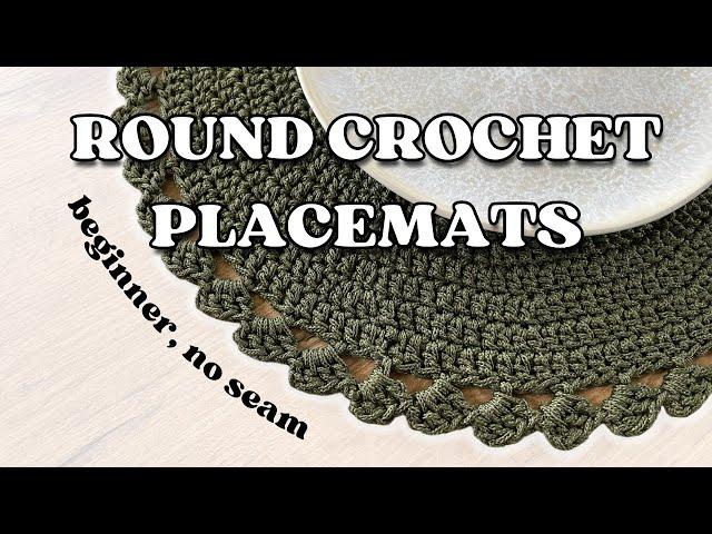 crochet placemats for beginners | NO SEAM easy round pattern