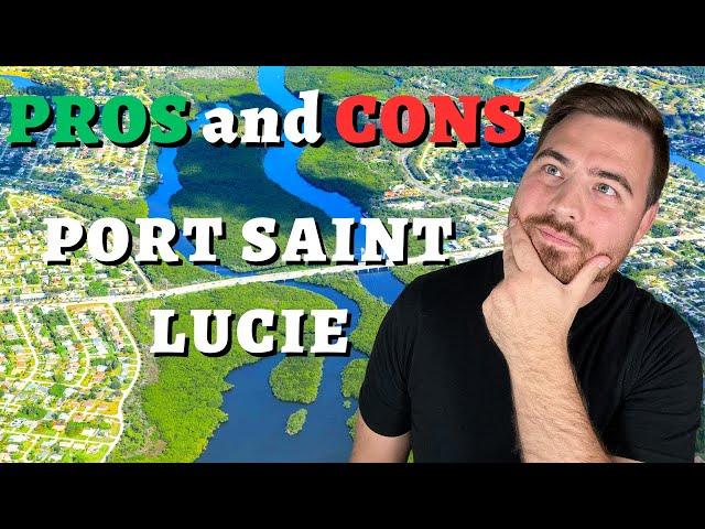 PROS and CONS of Port Saint Lucie | Living in Port Saint Lucie