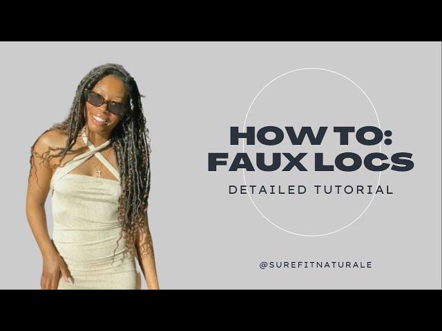 Boho/ Goddess Faux Locs Install Tutorial