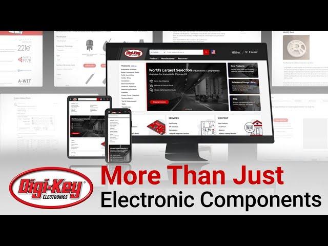 More Than Just Electronic Components - Digital Business Services | Digi-Key Electronics