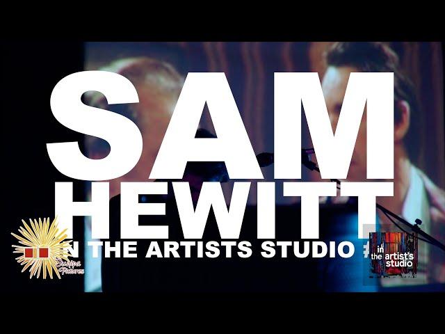 In the Artist Studio Episode 1 Sam Hewitt