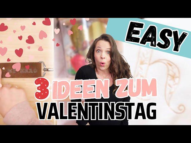 3 GENIALE Valentinsgeschenke, die jeder liebt – und du kannst sie SO EINFACH selbst machen! 