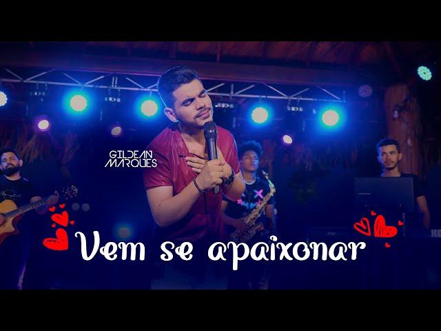 Gildean Marques - DVD Vem se apaixonar