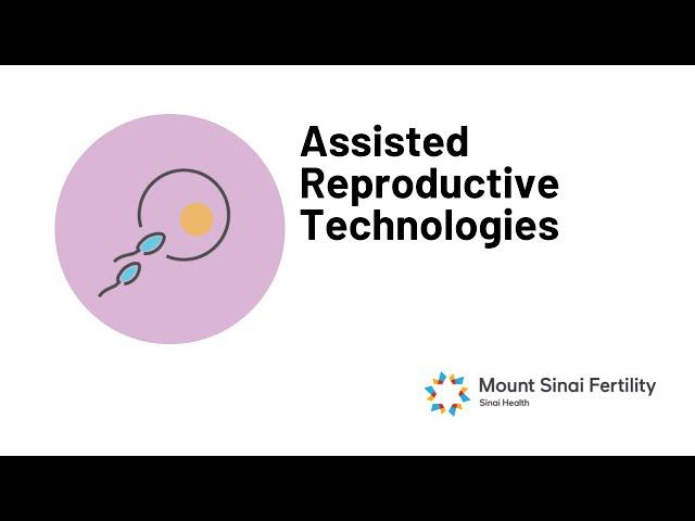 Assisted Reproductive Technologies