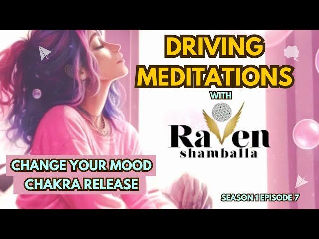 Negative Energy Release from Chakras AI  | Driving Meditations with Raven Shamballa Sn 1, Ep 7