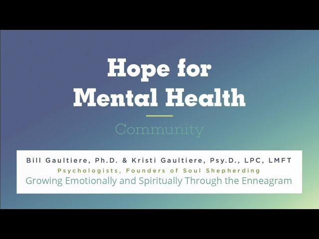 Growing Emotionally and Spiritually Through the Enneagram | Hope for Mental Health Community