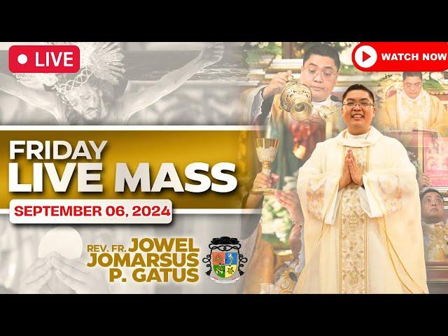 FILIPINO LIVE MASS TODAY ONLINE II SEPTEMBER 6, 2024 II FR. JOWEL JOMARSUS GATUS