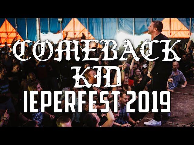 COMEBACK KID @ IEPERFEST 2019 - MULTICAM - FULL SET