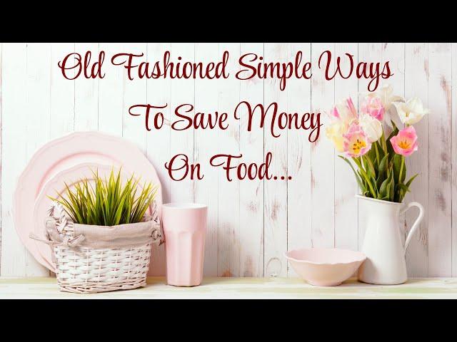 OLD FASHIONED SIMPLE WAYS TO SAVE MONEY ON FOOD! PANTRY PURGE! 63 YEAR OLD BETTY CROCKER RECIPE!