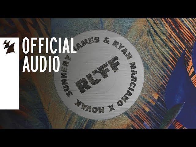 Sunnery James & Ryan Marciano X Novak - RUFF