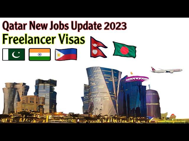 Jobs in Qatar 2023 | Freelancer Visa | New Updates of Qatar’s Job Market 2023 | Fifa World Cup 2022