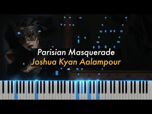 Parisian Masquerade | Joshua Kyan Aalampour